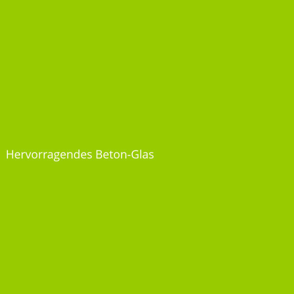 Hervorragendes Beton-Glas