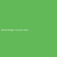 Reichhaltiges Gummi-Glas