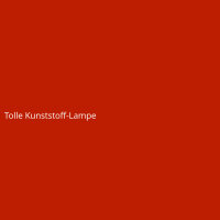 Tolle Kunststoff-Lampe
